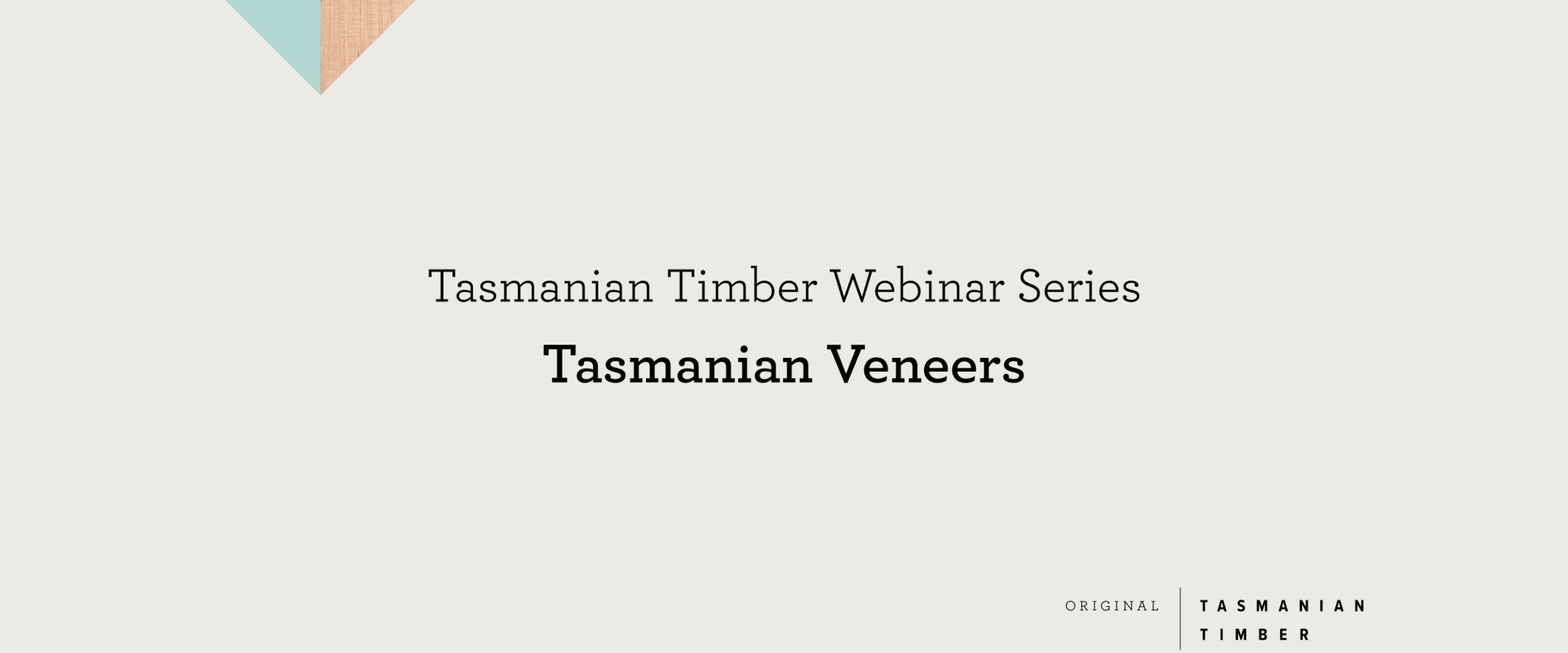 Webinar: Tasmanian Veneers